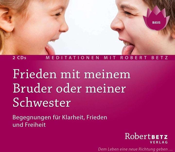 Actual product image Betz Peace with my brother or sister (Robert Betz, German)