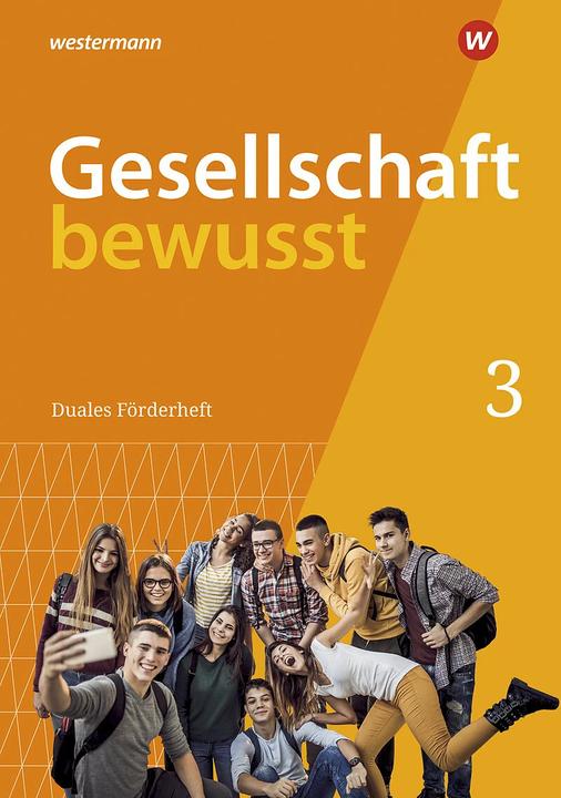 Produktbild Gesellschaft bewusst 3. Duales Förderheft: Für den sprachsensiblen und inklusiven Unterricht. F (Deutsch, 2023)