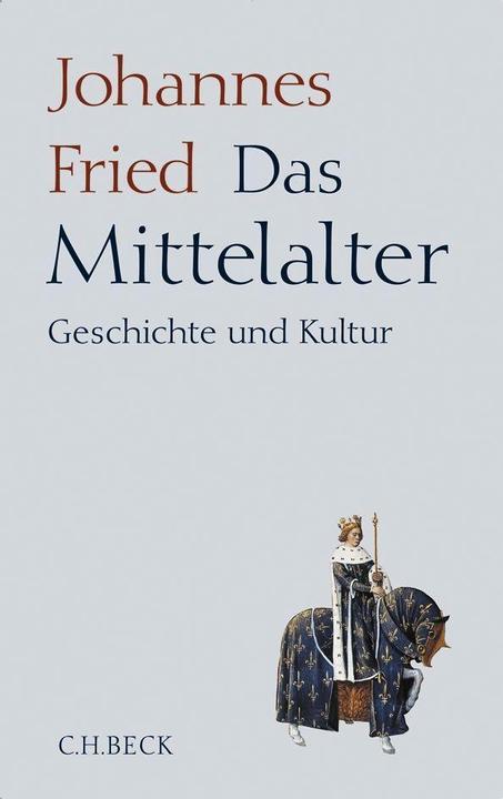 Produktbild Das Mittelalter (Deutsch, Johannes Fried, 2009)