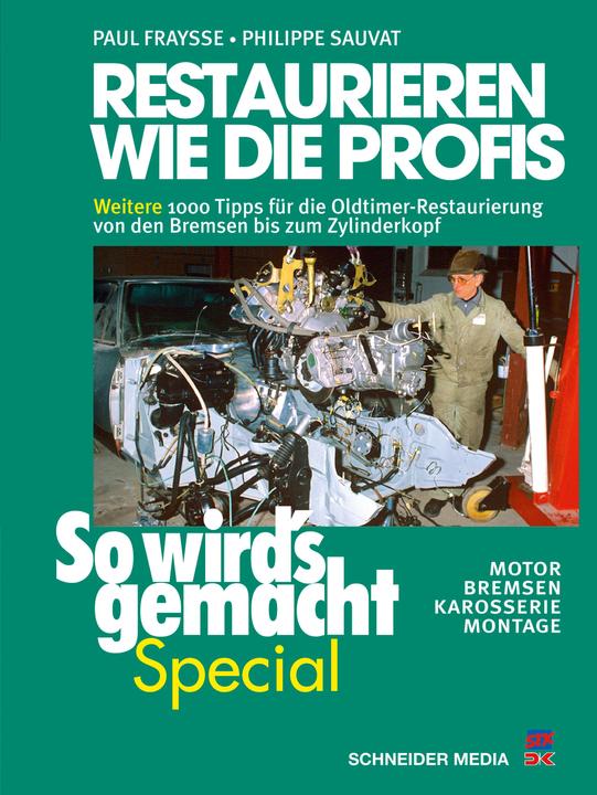 Produktbild Restaurieren wie die Profis 2 (So wirds gemacht Special, Band 7) (Deutsch, Paul, Sauvat Fraysse, 2017)