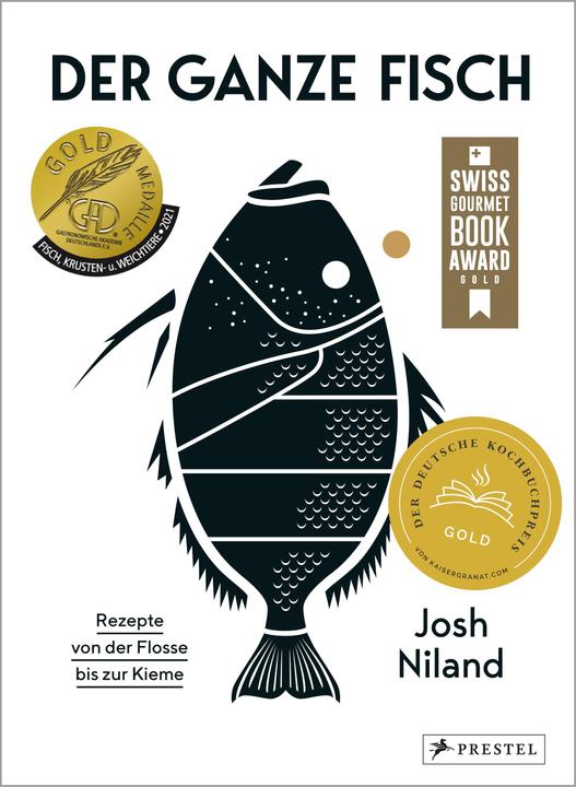 Actual product image Der ganze Fisch: Rezepte von der Flosse bis zur Kieme (German, Josh Niland, 2021)