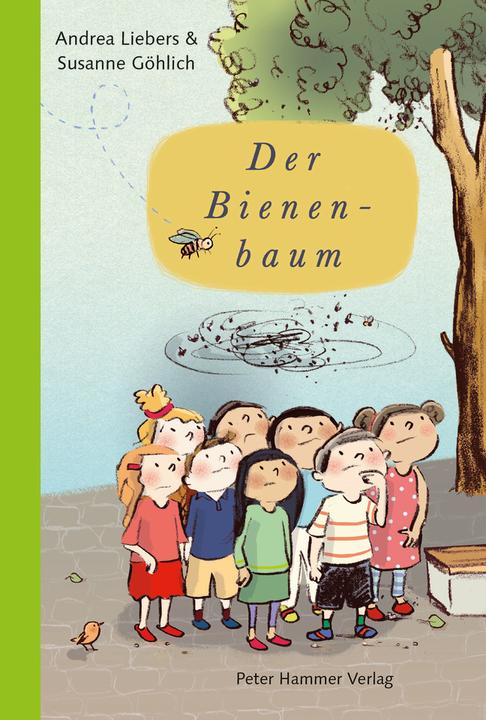 Produktbild Der Bienenbaum (Deutsch, Susanne Göhlich, Andrea Liebers, 2023)