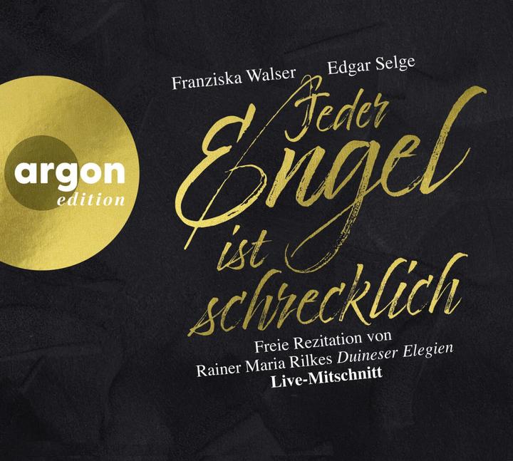 Image du produit Chaque ange est terrible (Rainer Maria Rilke, Edgar Selge, Franziska Walser, Allemand)