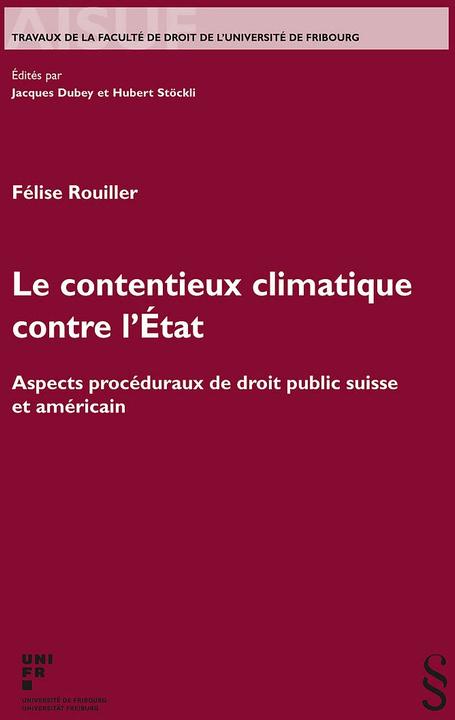 Actual product image Le contentieux climatique contre l'État (French, Félise Rouiller, 2023)