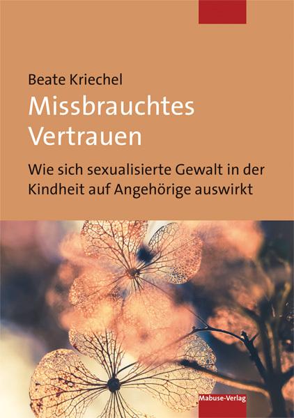 Actual product image Missbrauchtes Vertrauen (German, Beate Kriechel, 2023)