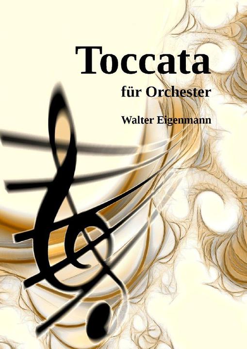 Actual product image TOCCATA für Orchester (Walter Eigenmann, 2024)