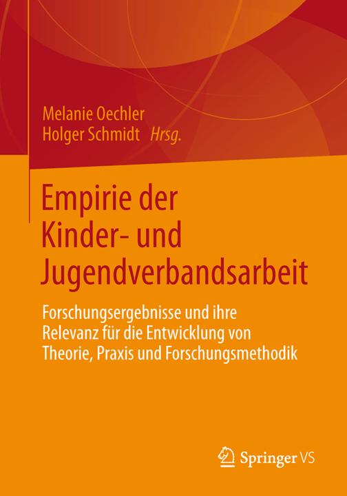 Image du produit Empirie der Kinder- und Jugendverbandsarbeit (Holger Schmidt, Melanie Oechler, 2014)