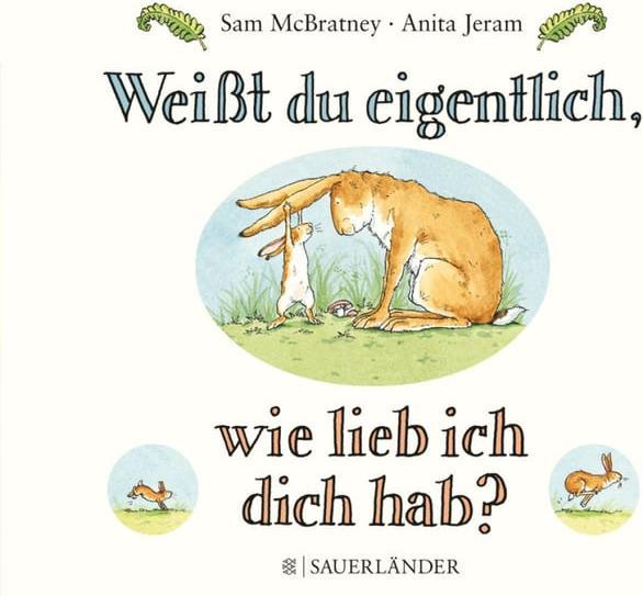 Actual product image Weisst du eigentlich, wie lieb ich dich hab? (German, Sam McBratney, 1990)