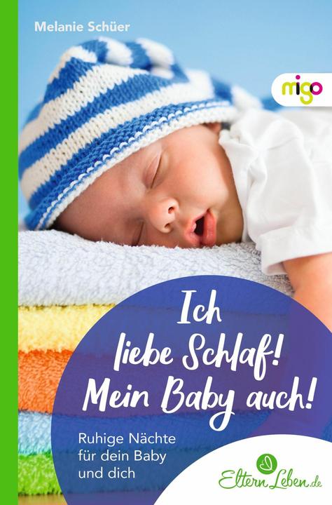 Image du produit Ich liebe Schlaf! Mein Baby auch! (Allemand, Melanie Schüer, 2022)