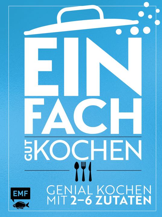 Immagine prodotto Einfach gut kochen (Tedesco, Guido Schmelich, 2018)