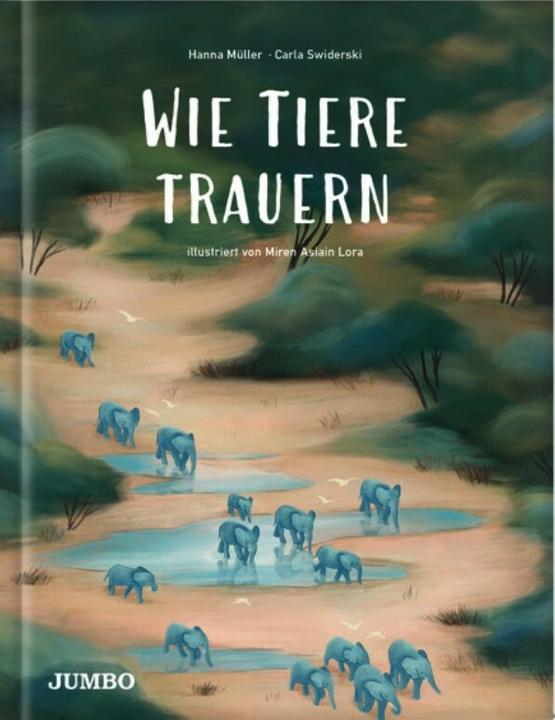 Actual product image Jumbo Wie Tiere trauern (German, Hanna Mller, Carla Swiderski, 2022)