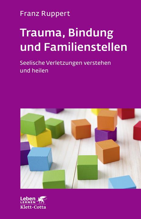 Actual product image Trauma, Bindung und Familienstellen (German, Franz Ruppert, 2018)