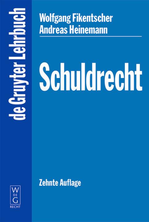 Produktbild Schuldrecht (Deutsch, Andreas Heinemann, Wolfgang Fikentscher, 2006)