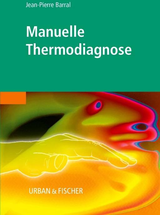 Manuelle Thermodiagnose (Tedesco, Jean-Pierre Barral, 2003)