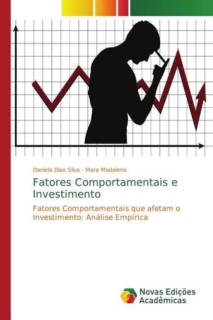Actual product image Fatores Comportamentais e Investimento (Mara Madaleno, Daniela Dias Silva, 2018)