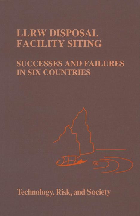Produktbild LLRW Disposal Facility Siting (Englisch, J. L. Mumpower, A. Vari, Patricia Reagan-Cirincione, 2012)