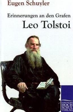 Produktbild EHV Erinnerungen an den Grafen Leo Tolstoi (Eugen Schuyler, 2010)