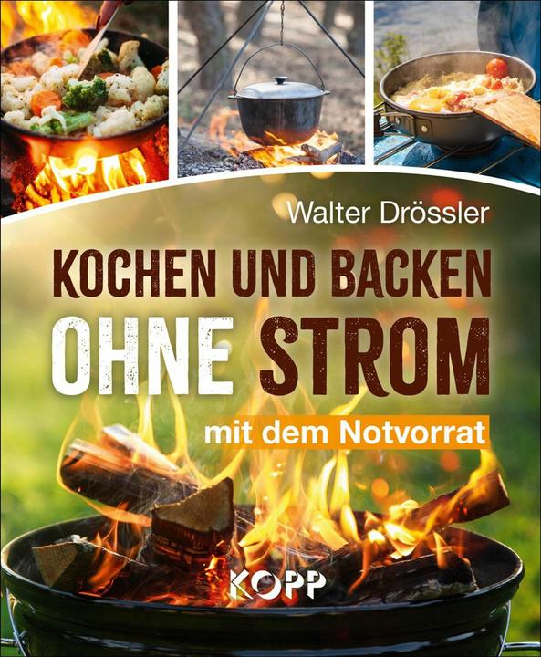 Image du produit Kochen und backen ohne Strom mit dem Notvorrat (Allemand, Walter Drössler, 2025)