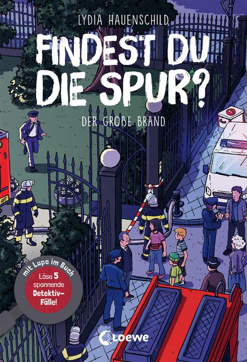 Produktbild Findest du die Spur? - Der grosse Brand (Deutsch, Lydia Hauenschild, Joachim Krause, Loewe Kreativ, Loewe Lernen und Rätseln, 2022)