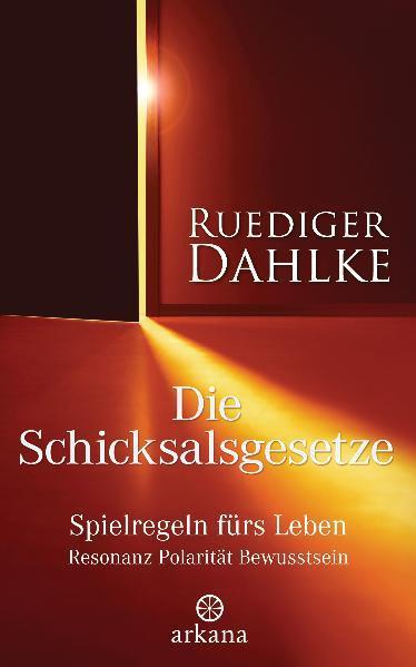 Produktbild Die Schicksalsgesetze (Deutsch, Ruediger Dahlke, 2009)