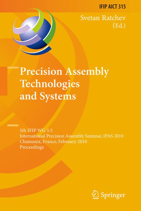 Actual product image Precision Assembly Technologies and Systems (Svetan Ratchev, 2012)