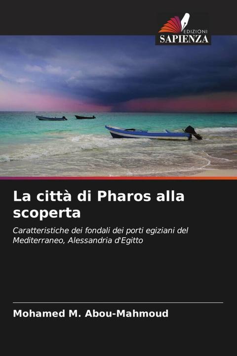 Produktbild La città di Pharos alla scoperta (Mohamed M. Abou-Mahmoud, 2024)