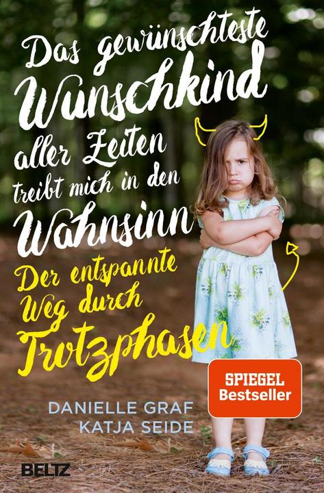 Actual product image Das gewünschteste Wunschkind aller Zeiten treibt mich in den Wahnsinn (German, Danielle Count, Katja Silk, 2016)