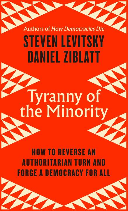 Label énergétique Tyranny of the Minority (Anglais, Daniel Ziblatt, Steven Levitsky, 2024)