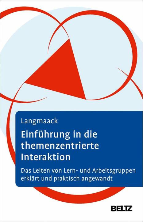 Produktbild Einführung in die Themenzentrierte Interaktion (TZI) (Deutsch, Ulrike Rietz, Heidi Greving-Brucker, Barbara Langmaack, Dietrich Stollberg, Elisabeth Gores-Pieper, 2017)