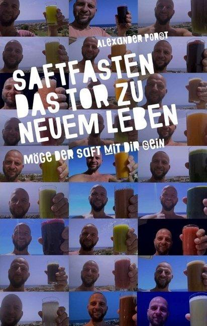 Immagine prodotto Saftfasten das Tor zu neuem Leben (Tedesco, Alexander Porst, 2016)