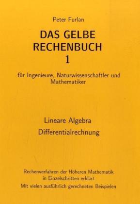 Produktbild Das Gelbe Rechenbuch 01. Lineare Algebra, Differentialrechnu (Deutsch, Peter Furlan, 1995)