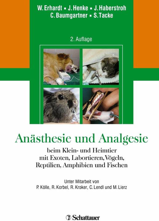 Image du produit Anästhesie und Analgesie beim Klein- und Heimtier (Allemand, Ingo Henke, Sabine Tacke, Wolf Erhardt, Christine Baumgartner, 2011)