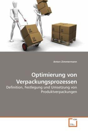 Produktbild Optimierung von Verpackungsprozessen (Anton Zimmermann, 2010)