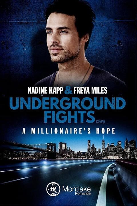 Actual product image Amazon Underground Fights: A Millionaire's Hope (German, Freya Miles, Nadine Kapp, 2018)