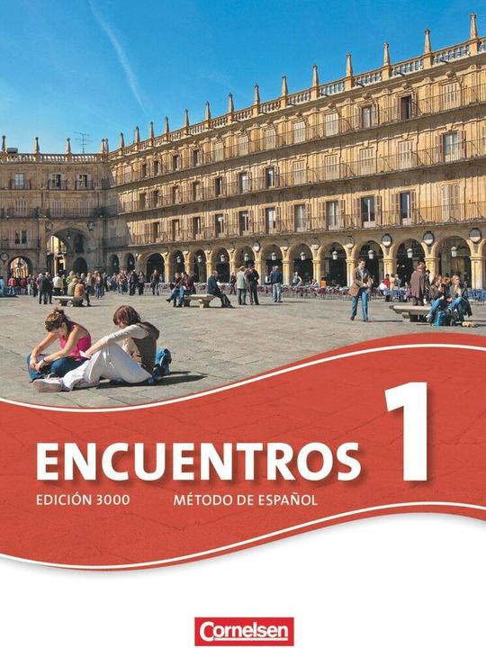 Produktbild Encuentros 1. Edición 3000. Schülerbuch (Deutsch, Spanisch, Sara/Schleyer, Amann-Marn, Araceliua, Jochen/Vicentelvarez, 2010)