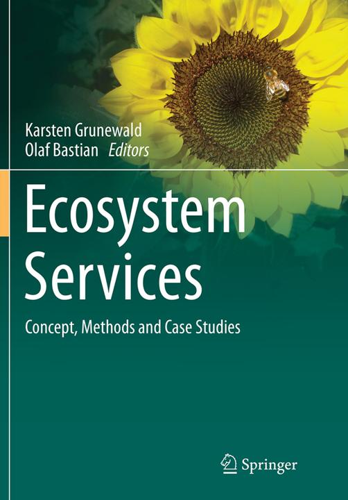 Actual product image Ecosystem Services - Concept, Methods and Case Studies (Olaf Bastian, Karsten Grunewald, 2016)