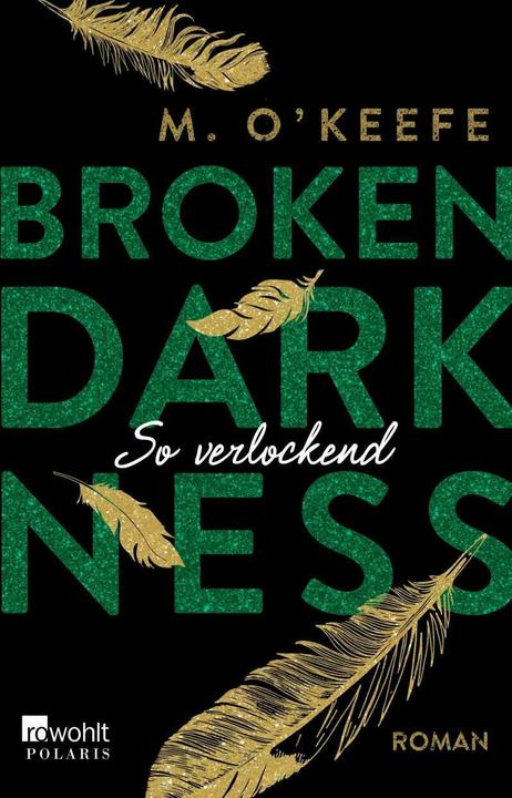 Actual product image Broken Darkness. So tempting (German, M. O'Keefe)