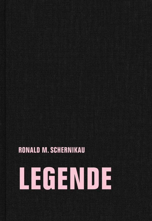 Image du produit legende (Allemand, Lucas Mielke, Ronald M. Schernikau, Thomas Keck, Helmut Peitsch, Helen Thein, 2019)