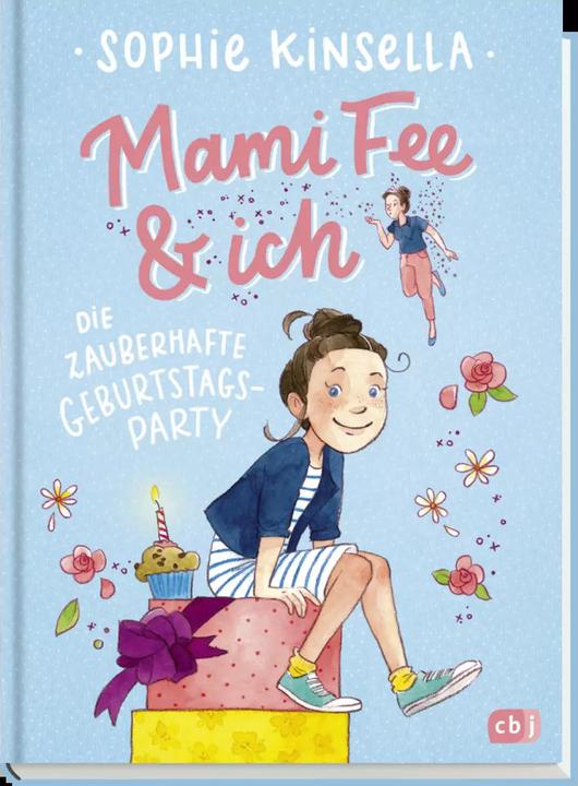 Image du produit Mami Fee & ich - Die zauberhafte Geburtstagsparty (Allemand, Sophie Kinsella, 2018)