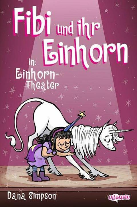 Produktbild Fibi und ihr Einhorn (Bd. 8.) – Einhorn-Theater (Comics für Kinder) (Deutsch, Dana Simpson, Frederik Kugler, 2025)