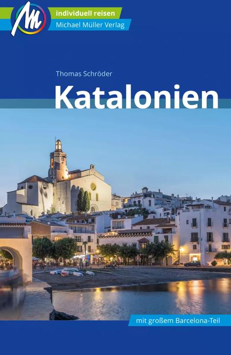 Produktbild Katalonien Reiseführer Michael Müller Verlag (Deutsch, Thomas Schröder, 2023)
