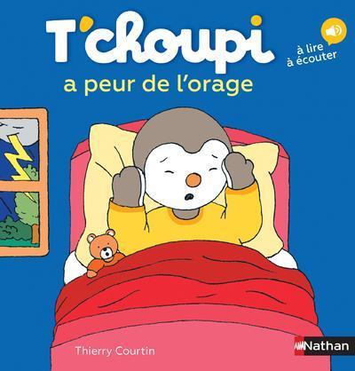 Produktbild T'choupi a peur de l'orage (Französisch, Courtin Thierry, 2017)