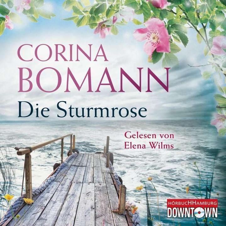 Image du produit La rose des tempêtes (Corina Bomann, Elena Wilms, Allemand)