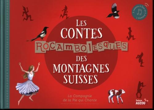 Produktbild Les contes rocambolesques des montagnes suisses + CD (Collectif, Französisch)