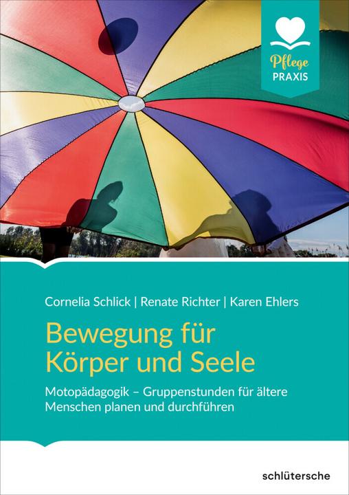Actual product image Bewegung für Körper und Seele (German, Renate Richter, Karen Ehlers, Cornelia Schlick, 2019)
