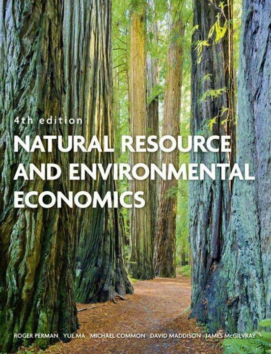 Image du produit Natural Resource and Environmental Economics (Anglais, Roger Perman, Yue Ma, James Mcgilvray, David Maddison, Michael Common, 2011)