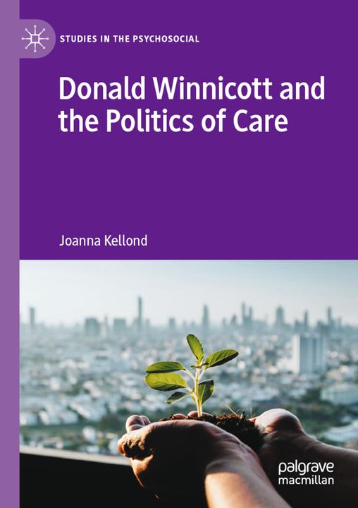 Produktbild Donald Winnicott and the Politics of Care (Niederländisch, Joanna Kellond, 2023)