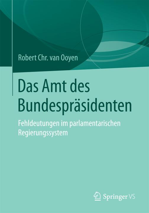 Immagine prodotto L'ufficio del presidente federale (Robert Chr. van van Ooyen, 2015)