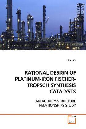 Immagine prodotto Rational Design Of Platinum-Iron Fischer-Tropsch Synthesis Catalysts (Jian Xu, 2009)