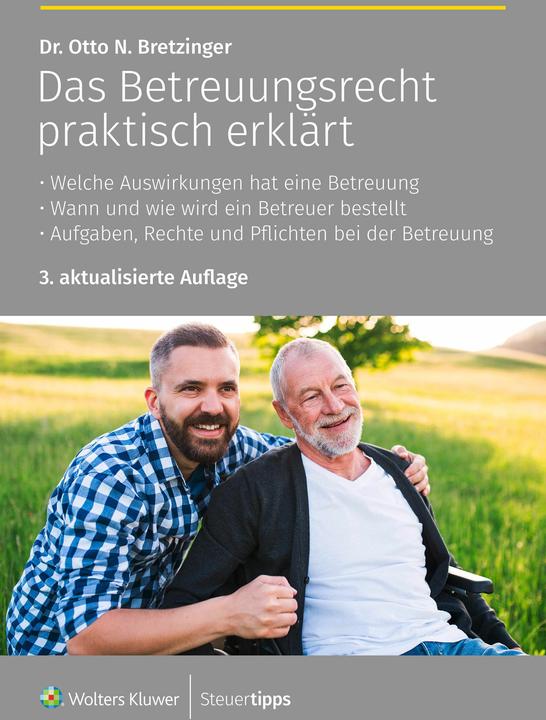 Produktbild Steuertipps Das Betreuungsrecht praktisch erklärt (Deutsch, Otto N. Bretzinger, 2024)